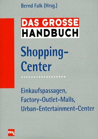 Das große Handbuch Shopping- Center