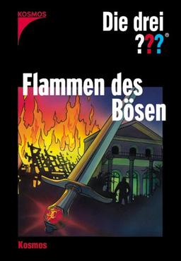 Die drei ???. Flammen des Bösen