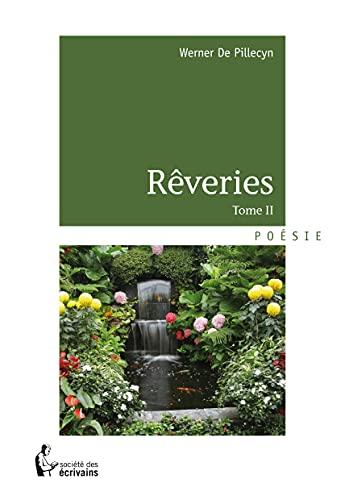 Rêveries - Tome II: Tome 2