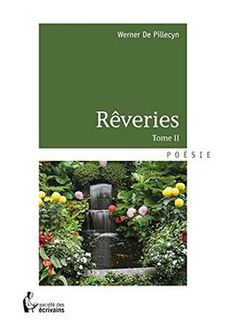 Rêveries - Tome II: Tome 2