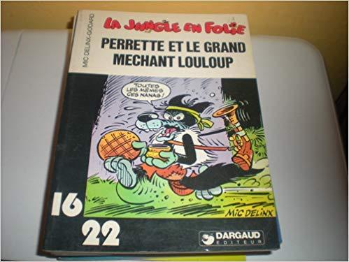 Perrette et le grand méchant Louloup (La Jungle en folie)