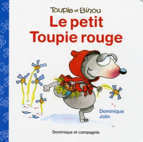 Petit Toupie Rouge (le)