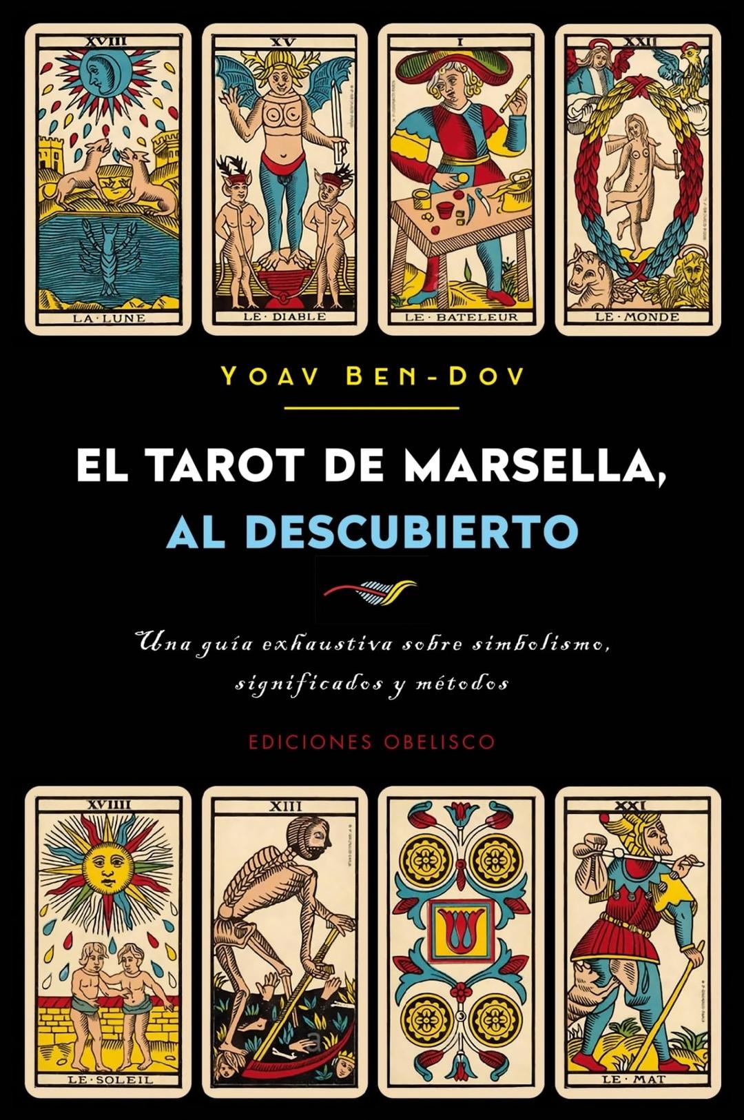 El Tarot de Marsella Al Descubierto (CARTOMANCIA)