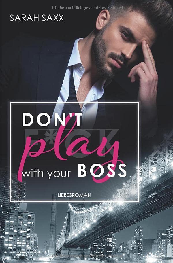 Don't play with your Boss (New York Boss-Reihe)