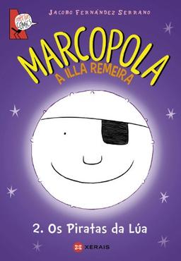 Marcopola 2. Os piratas da Lúa (INFANTIL E XUVENIL - MERLÍN - Cómics)