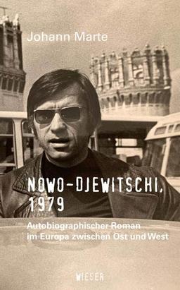 Nowo-Djewitschi, 1979: Autobiographischer Roman im Europa zwischen Ost und West