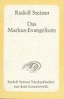 Das Markus-Evangelium: 10 Vorträge, Basel 1912