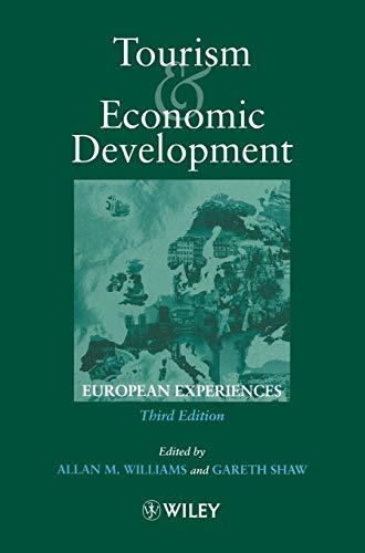 Tourism and Economic Development: European Experience: European Perspectives