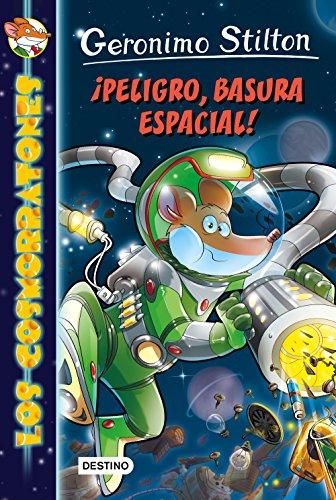 SPA-COSMORRATONES 7 PELIGRO BA (Geronimo Stilton, Band 7)