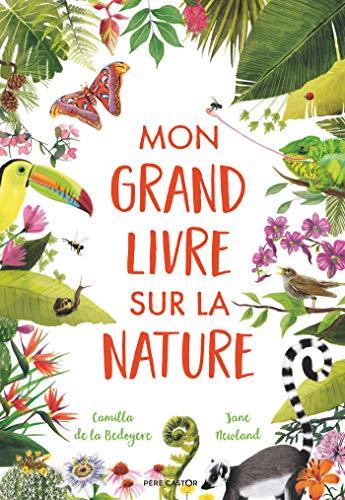 Mon grand livre sur la nature