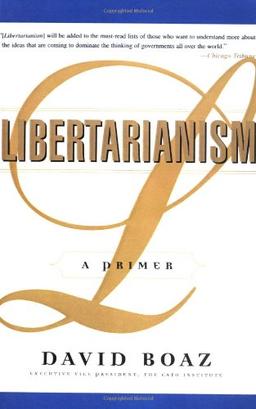 Libertarianism: A Primer