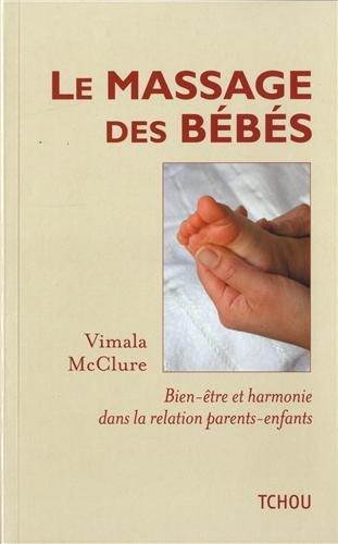 Le massage des bébés : bien-être et harmonie dans la relation parents-enfants