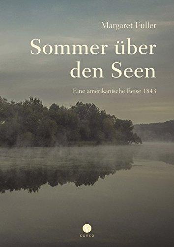 Sommer an den Seen: Eine amerikanische Reise (Corso)