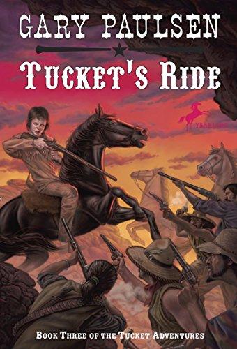 Tucket's Ride (The Francis Tucket Books, Band 3)