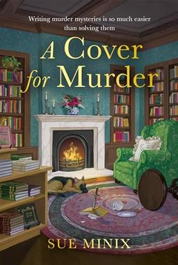 A Cover for Murder: Escape into a bookish world of mystery and intrigue with this must-read Cosy Mystery (The Bookstore Mystery Series)