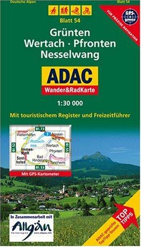 ADAC Wander- & RadKarte 54 Grünten, Wertach, Pfronten, Nesselwang 1 : 30 000: Deutsche Alpen / Alpenvorland. Mit touristischem Register und Freizeitführer