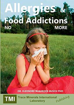 Allergies and Food Addictions: NO MORE