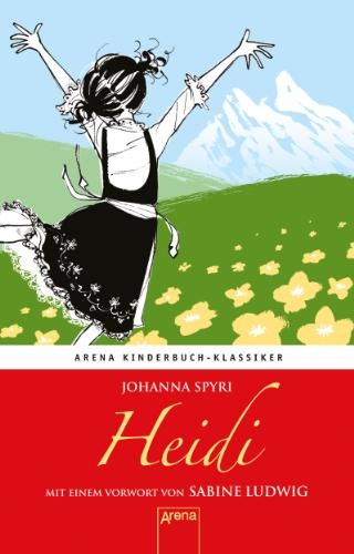 Heidi: Arena Kinderbuch-Klassiker