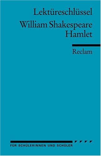 Lektüreschlüssel zu William Shakespeare: Hamlet