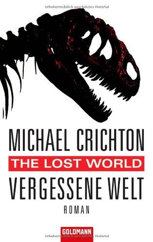 The Lost World - Vergessene Welt: Roman