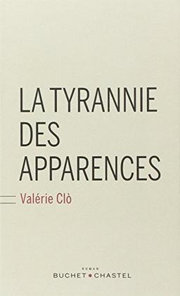 La tyrannie des apparences