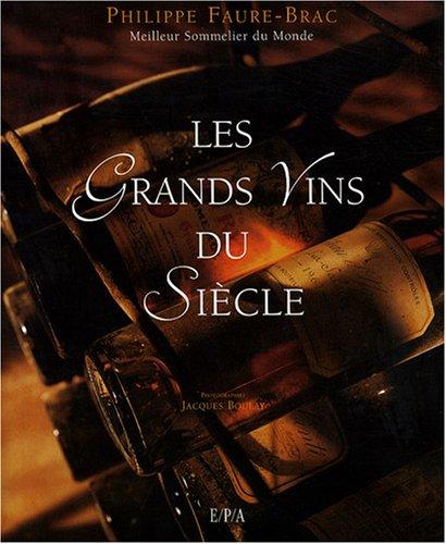 Les grands vins du siècle