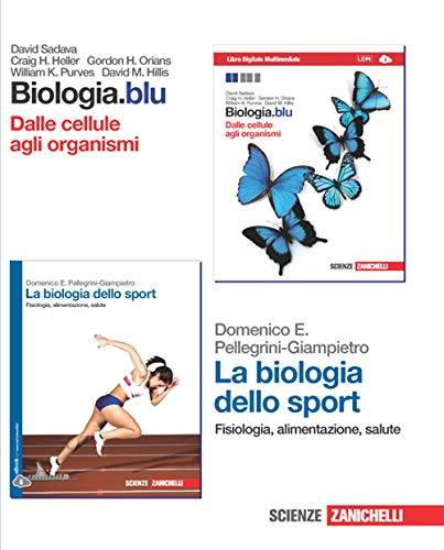 Biologia. Blu. Dalle cellule agli organismi-La biologia dello sport. Con Biology in english. Per le Scuole superiori. Con espansione online