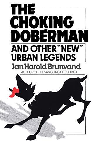 The Choking Doberman: And Other Urban Legends