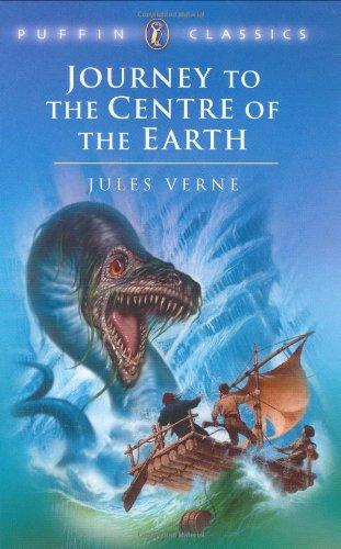 Journey to the Centre of the Earth (Puffin Classics)