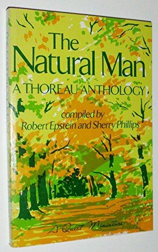 The Natural Man: Henry David Thoreau (A Quest Book)