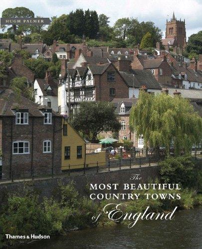 The Most Beautiful Country Towns of England (Most Beautiful Villages)