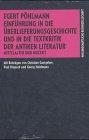 Einführung in die Überlieferungsgeschichte und in die Textkritik der antiken Literatur, Bd. 2: Mittelalter und Neuzeit.