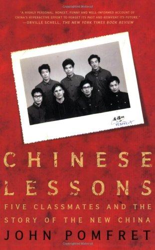 Chinese Lessons: Five Classmates and the Story of the New China