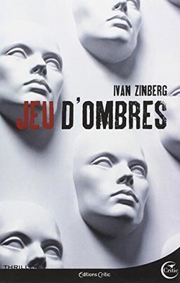 Jeu d'ombres