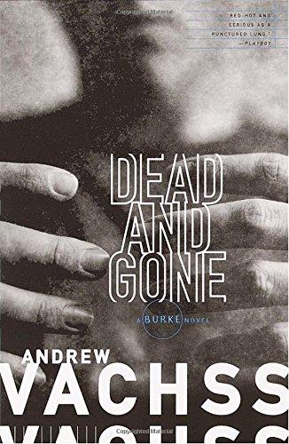 Dead and Gone: A Burke Novel (Burke Novels (Paperback))