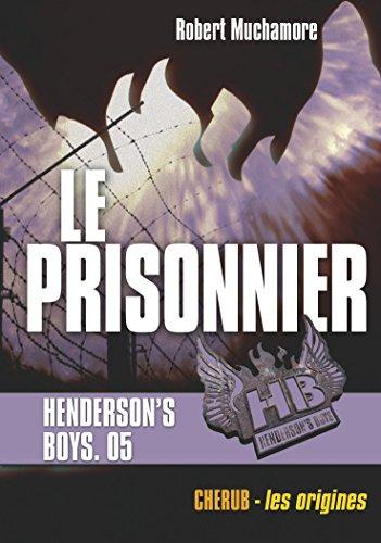 HB Henderson's boys. Vol. 5. Le prisonnier