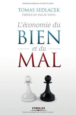 L'économie du bien et du mal : la quête du sens économique