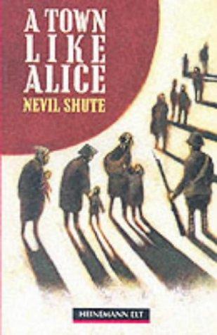 A Town Like Alice: Intermediate Level (Heinemann Guided Readers)