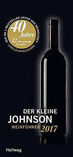 Der kleine Johnson 2017: Weinführer (Hallwag Die Taschenführer)