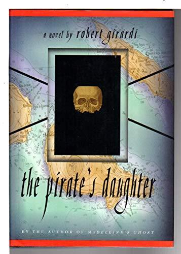 The Pirate's Daughter: A Novel of Adventure