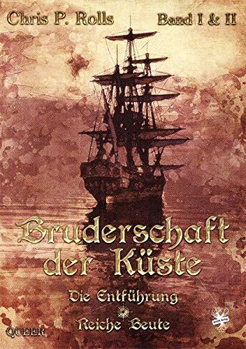 Bruderschaft der Küste: Die Entführung – Reiche Beute