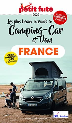 Les plus beaux circuits en camping-car et van : France : 2022