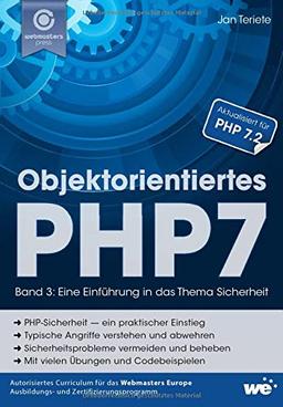 Objektorientiertes PHP7 (Band 3): Eine Einführung in das Thema Sicherheit