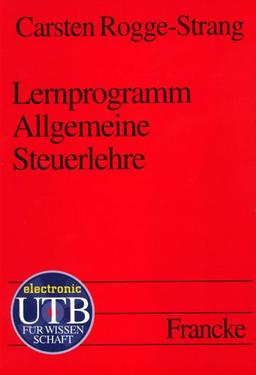 Lernprogramm Allgemeine Steuerlehre. CD- ROM für Windows ab 3.11