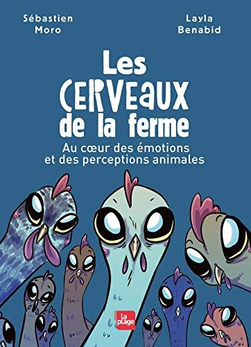 Les cerveaux de la ferme : au coeur des émotions et des perceptions animales