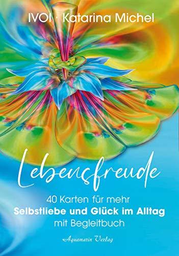 Lebensfreude (40 Karten mit Begleitbuch): Selbstliebe und Glück im Alltag