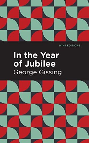 In the Year of Jubilee (Mint Editions―Literary Fiction)