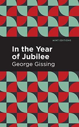 In the Year of Jubilee (Mint Editions―Literary Fiction)