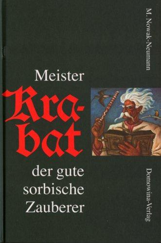 Meister Krabat der gute sorbische Zauberer