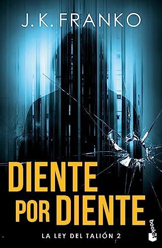 Diente por diente: La Ley del Talión 2 (Crimen y misterio)